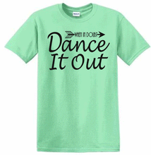 Load image into Gallery viewer, ****CLEARANCE**** Youth When in Doubt Dance it Out T Shirt