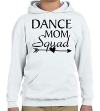 Load image into Gallery viewer, ****CLEARANCE**** Adult Dance Mom Squad Pullover Hoodie