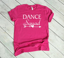 Load image into Gallery viewer, Dance Squad Youth and Adult Unisex T-Shirt or Sweatshirt