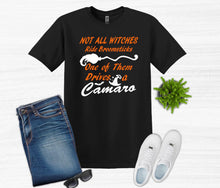 Load image into Gallery viewer, Not All Witches Ride Broomsticks One Drives A Your Choice of Car Halloween Adult Unisex T Shirt or Sweatshirt