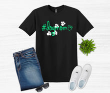 Load image into Gallery viewer, #DogMom Adult Unisex T-Shirt and Sweatshirt