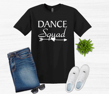 Load image into Gallery viewer, Dance Squad Youth and Adult Unisex T-Shirt or Sweatshirt