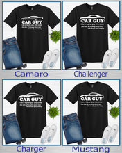 Load image into Gallery viewer, Car Guy Your choice of muscle car Adult Unisex T-Shirt or Sweatshirt