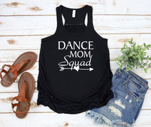Load image into Gallery viewer, Dance Mom Squad Ladies Flowy Racerback Tank Top