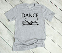 Load image into Gallery viewer, Dance Squad Youth and Adult Unisex T-Shirt or Sweatshirt
