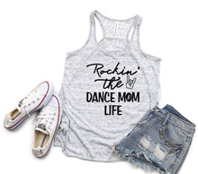 Load image into Gallery viewer, Rockin' the Dance Mom Life Ladies Flowy Racerback Tank Top