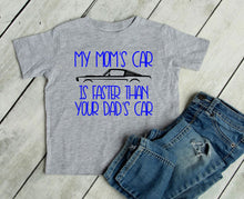 Load image into Gallery viewer, My Mom's Mustang (your choice of car) is Faster than your Dad's Car Infant and Toddler Apparel