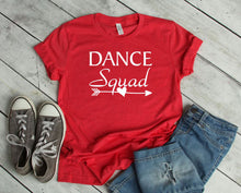 Load image into Gallery viewer, Dance Squad Youth and Adult Unisex T-Shirt or Sweatshirt