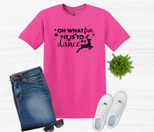 Load image into Gallery viewer, Oh What Fun it is to Dance Christmas Youth and Adult T Shirt or Sweatshirt