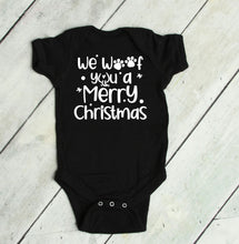 Load image into Gallery viewer, We Woof You a Merry Christmas Infant and Toddler Apparel