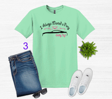 Load image into Gallery viewer, I Always Wanted a Pony Adult Unisex T-Shirt