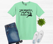 Load image into Gallery viewer, Oh What Fun it is to Dance Christmas Youth and Adult T Shirt or Sweatshirt