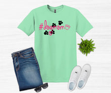 Load image into Gallery viewer, #DogMom Adult Unisex T-Shirt and Sweatshirt