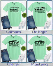 Load image into Gallery viewer, Car Guy Your choice of muscle car Adult Unisex T-Shirt or Sweatshirt