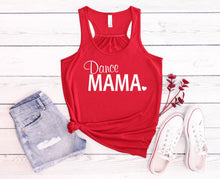 Load image into Gallery viewer, Dance Mama Ladies Flowy Racerback Tank Top