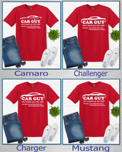 Load image into Gallery viewer, Car Guy Your choice of muscle car Adult Unisex T-Shirt or Sweatshirt