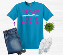 Load image into Gallery viewer, My Mom's Mustang (your choice of car) is Faster than your Dad's Car Youth T-Shirt or Sweatshirt