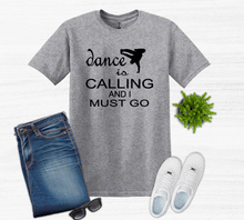 Load image into Gallery viewer, Dance is Calling Boy Youth and Adult Unisex T-Shirt or Sweatshirt