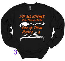 Load image into Gallery viewer, Not All Witches Ride Broomsticks One Drives A Mustang Halloween Adult Unisex T Shirt or Sweatshirt