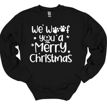 Load image into Gallery viewer, We Woof You a Merry Christmas Youth and Adult T Shirt or Sweatshirt