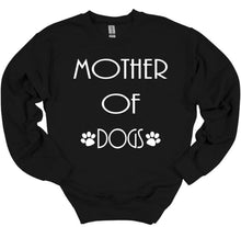 Load image into Gallery viewer, Mother of Dogs Adult Unisex T-Shirt or Sweatshirt