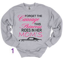 Load image into Gallery viewer, Forget the Carriage This Princess Rides in Her Mom's (any name) Mustang (your choice of car) Youth T-Shirt or Sweatshirt