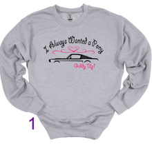 Load image into Gallery viewer, I Always Wanted a Pony Adult Unisex T-Shirt