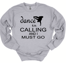 Load image into Gallery viewer, Dance is Calling Boy Youth and Adult Unisex T-Shirt or Sweatshirt