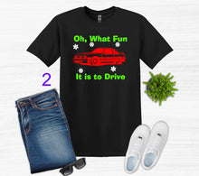 Load image into Gallery viewer, Oh, What Fun it is to Drive.... Adult T Shirt or Sweatshirt Choose your Mustang!