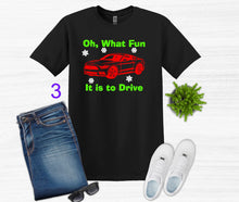 Load image into Gallery viewer, Oh, What Fun it is to Drive.... Adult T Shirt or Sweatshirt Choose your Mustang!