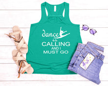 Load image into Gallery viewer, Dance is Calling Girls and Ladies Flowy Racerback Tank Top