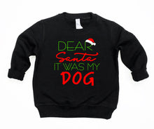 Load image into Gallery viewer, Dear Santa It was my Dog Infant and Toddler Apparel