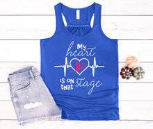 Load image into Gallery viewer, My Heart is on that Stage Ladies Flowy Racerback Tank Top