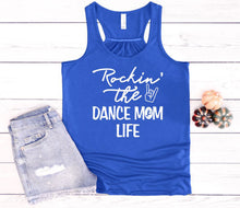 Load image into Gallery viewer, Rockin' the Dance Mom Life Ladies Flowy Racerback Tank Top