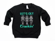 Load image into Gallery viewer, Let's Get Crackin' Christmas Toddler T Shirt or Sweatshirt