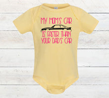 Load image into Gallery viewer, My Mom's Mustang (your choice of car) is Faster than your Dad's Car Infant and Toddler Apparel