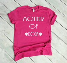 Load image into Gallery viewer, Mother of Dogs Adult Unisex T-Shirt or Sweatshirt