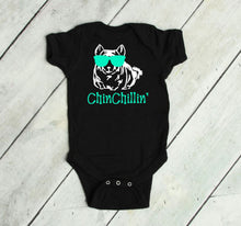 Load image into Gallery viewer, ChinChillin' Infant or Toddler Apparel