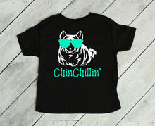 Load image into Gallery viewer, ChinChillin' Infant or Toddler Apparel