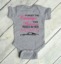 Load image into Gallery viewer, Forget the Carriage This Princess Rides in Her Mom's (any name) Mustang (your choice of car) Infant and Toddler Apparel