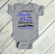 Load image into Gallery viewer, Forget the Stroller This Prince Rides in His Mom's (any name) Mustang (Choice of car) Infant and Toddler