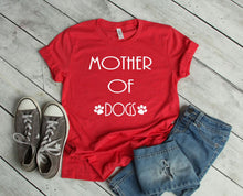 Load image into Gallery viewer, Mother of Dogs Adult Unisex T-Shirt or Sweatshirt