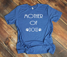 Load image into Gallery viewer, Mother of Dogs Adult Unisex T-Shirt or Sweatshirt