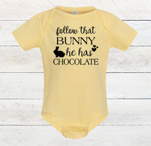 Load image into Gallery viewer, Follow that Bunny He Has Chocolate Easter Infant and Toddler Apparel