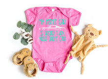 Load image into Gallery viewer, My Mom's Mustang (your choice of car) is Faster than your Dad's Car Infant and Toddler Apparel