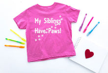 Load image into Gallery viewer, My Siblings have Paws Infant and Toddler Apparel