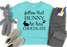 Load image into Gallery viewer, Follow that Bunny He Has Chocolate Easter Infant and Toddler Apparel