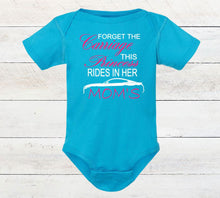 Load image into Gallery viewer, Forget the Carriage This Princess Rides in Her Mom's (any name) Mustang (your choice of car) Infant and Toddler Apparel