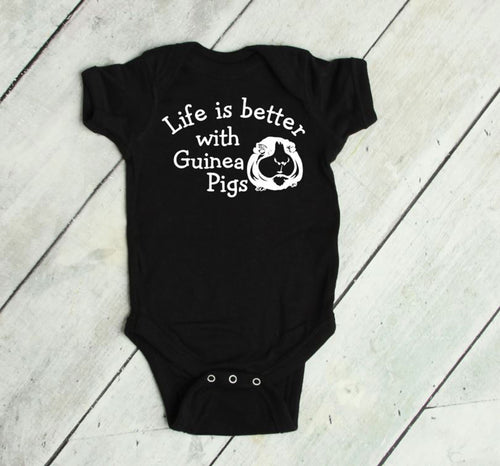 Life is Better with Guinea Pigs Infant and Toddler Apparel