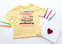 Load image into Gallery viewer, Forget the Carriage This Princess Rides in Her Mom&#39;s (any name) Mustang (your choice of car) Infant and Toddler Apparel